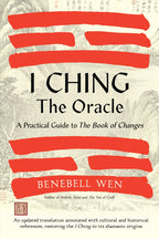 Book cover of 'I Ching: The Oracle' by Benebell Wen, featuring a beige background with a faint traditional landscape illustration, bold black title text, and red brush-stroke style lines representing the Eight Trigrams.