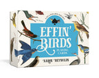 A boxed card game titled "Effin' Birds Playing Cards" shown on a clean white background. The box features vintage-style bird illustrations around a large blue title panel and the author name Aaron & Reynolds at the bottom.