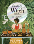 Book cover of 'Seasons of the Witch Ostara Journal' with an illustration of a witch at a table surrounded by plants and magical items.