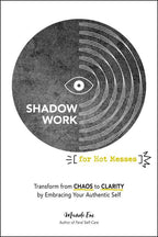 Book cover of 'Shadow Work for Hot Messes' with a black and white design and text.