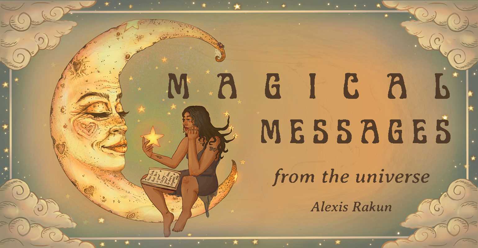 Book cover of 'Magical Messages from the Universe' by Alexis Rakun with a stylized illustration of a woman and moon.
