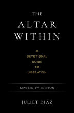 Book cover of 'The Altar Within' by Juliet Diaz on a black background