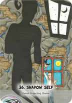 Card titled '36. Shadow Self' with a silhouette and window scene, featuring text about denial, projection, and shame.