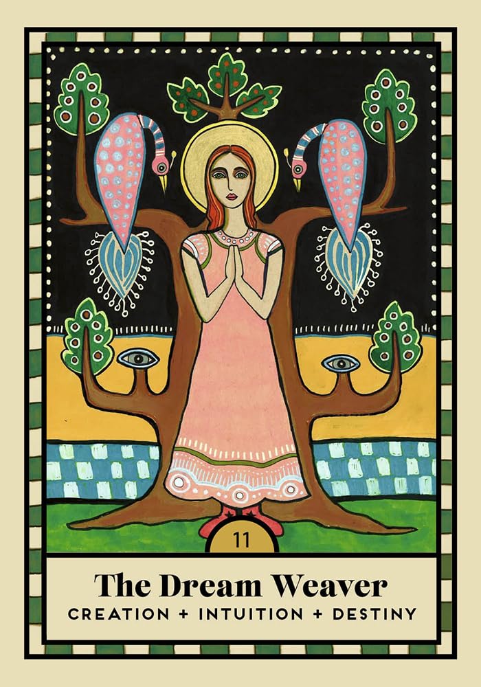 A tarot-style art print card titled 'The Dream Weaver' with the subtitle 'CREATION + INTUITION + DESTINY'. The illustration features a central female figure in a pink dress standing under a tree with pink and blue birds, set against a black sky and a green patterned border.