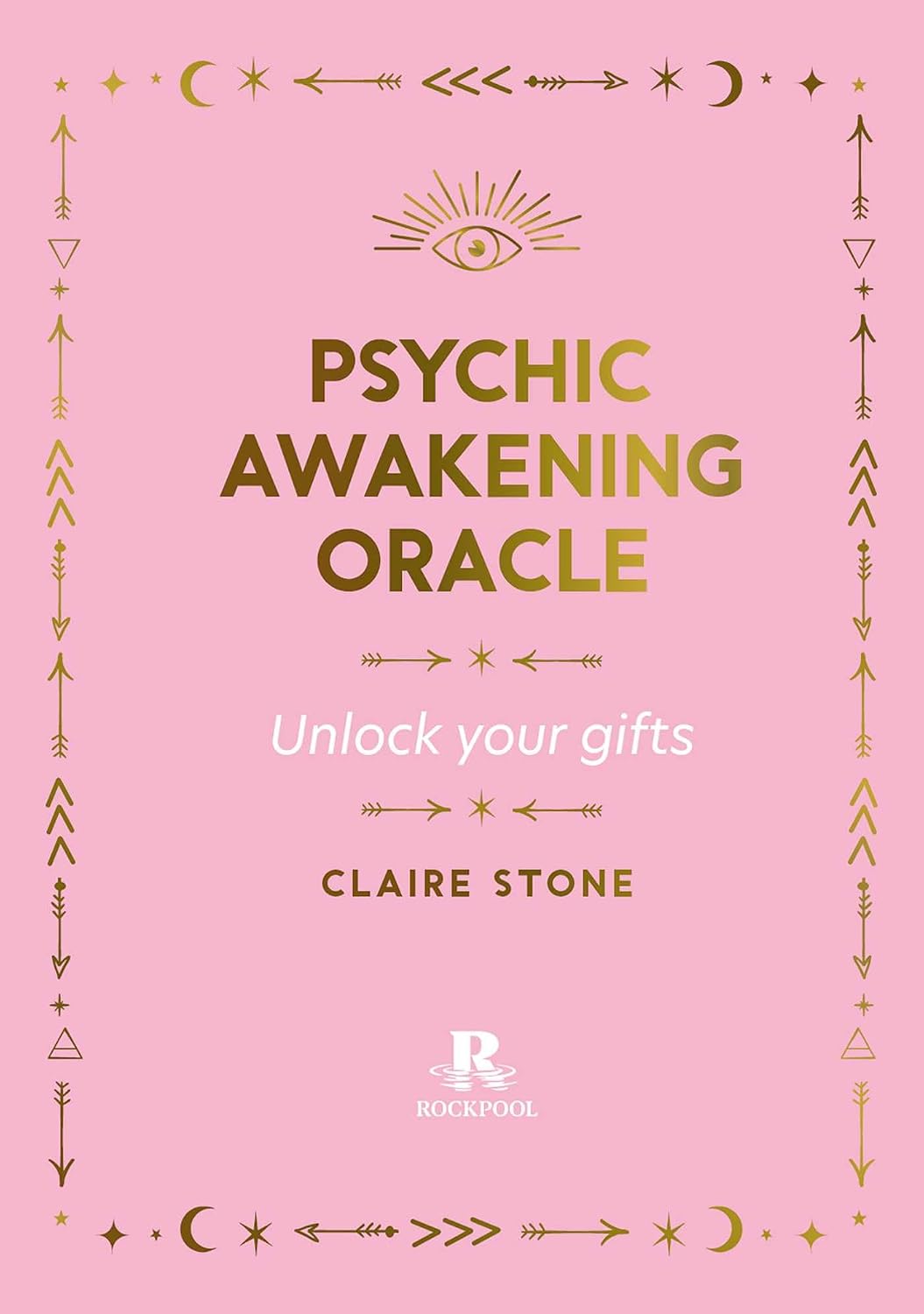 Book cover for 'Psychic Awakening Oracle' by Claire Stone, featuring a pink background with gold and white text and decorative bohemian-style symbols.