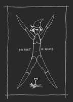 Black and white illustration of a figure labeled 'Prophet of Knives' on a black background