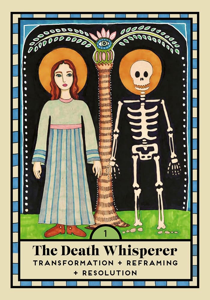 A stylized tarot card illustration titled 'The Death Whisperer' showing a woman in a long dress beside a skeleton, with the text 'Transformation + Reframing + Resolution' below. The artwork fills most of the frame and is presented on a cream background.