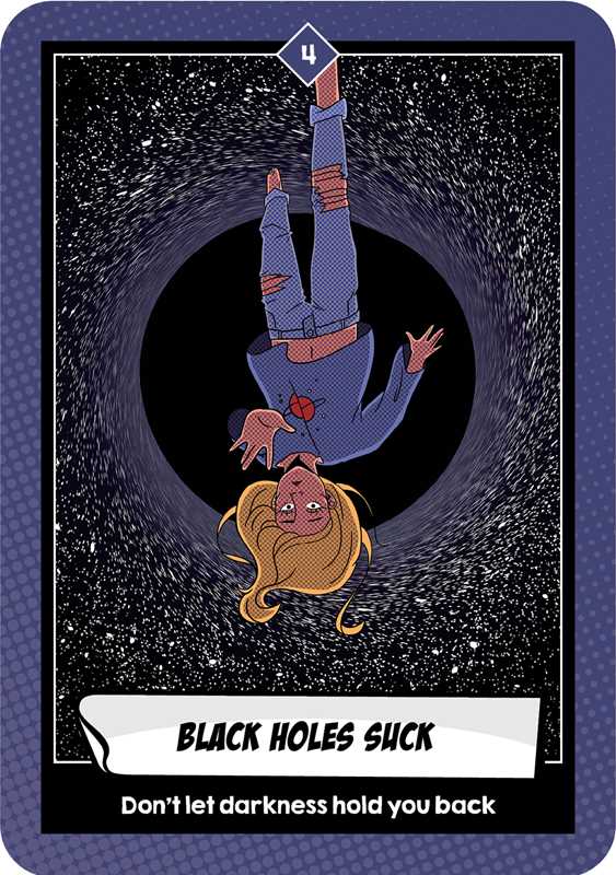 Card with an illustration of a person upside down in a black hole, with text 'Black holes suck. Don't let darkness hold you back.
