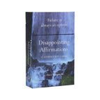 Disappointing Affirmations Deck