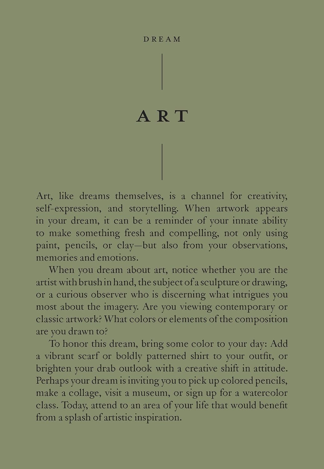 A square art print with a muted olive green background featuring a minimalist black text layout. The design includes the word 'DREAM' at the top, a vertical line, the word 'ART' in the center, and a block of descriptive text below.