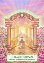 Illustrated oracle card titled 'I * AKASICH ENTRYWAY' showing an ornate golden doorway framed by pink roses under a pastel sky, with the text 'Renewal, New Beginnings, Awakening' on a pale green banner at the bottom.