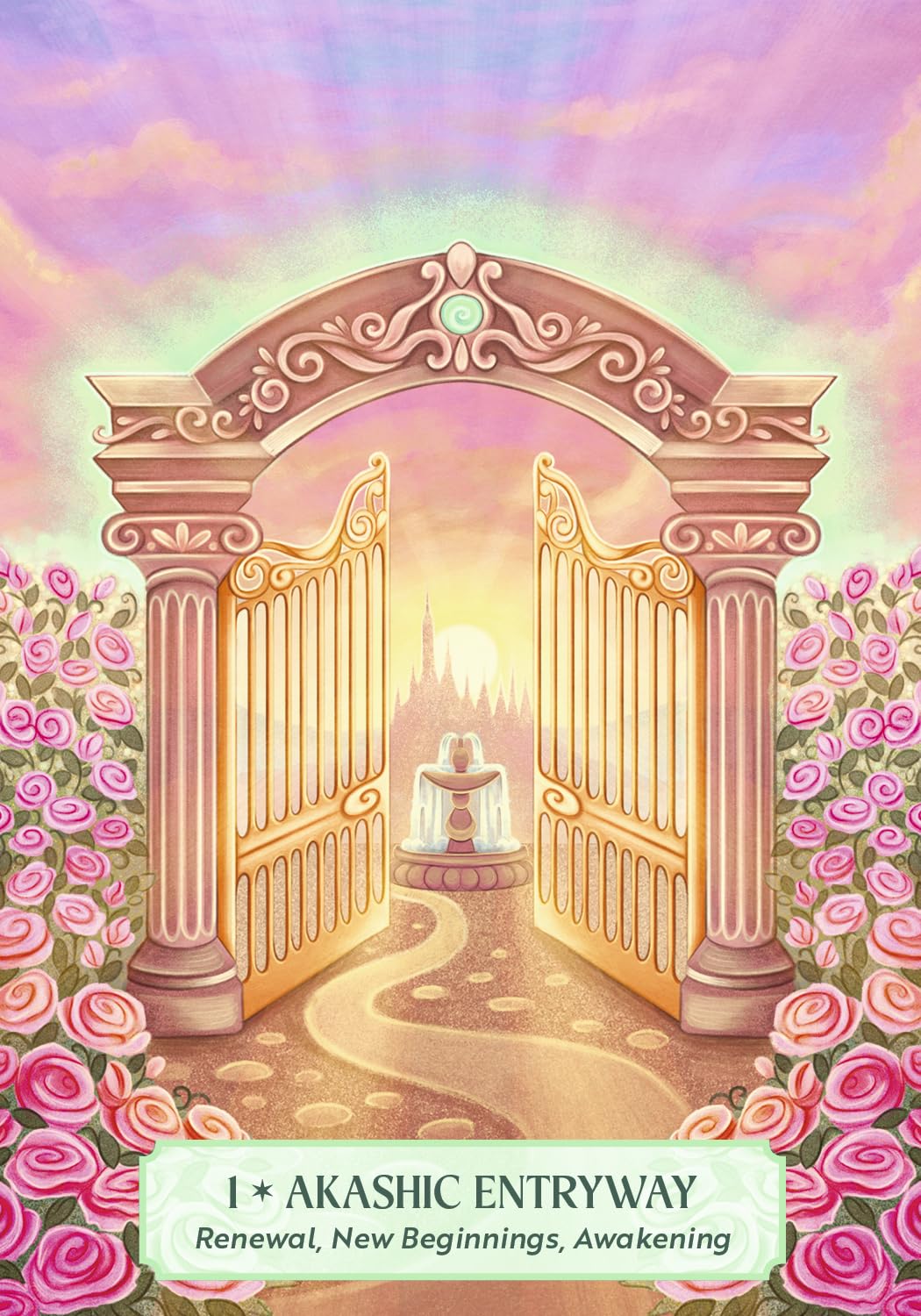 Illustrated oracle card titled 'I * AKASICH ENTRYWAY' showing an ornate golden doorway framed by pink roses under a pastel sky, with the text 'Renewal, New Beginnings, Awakening' on a pale green banner at the bottom.