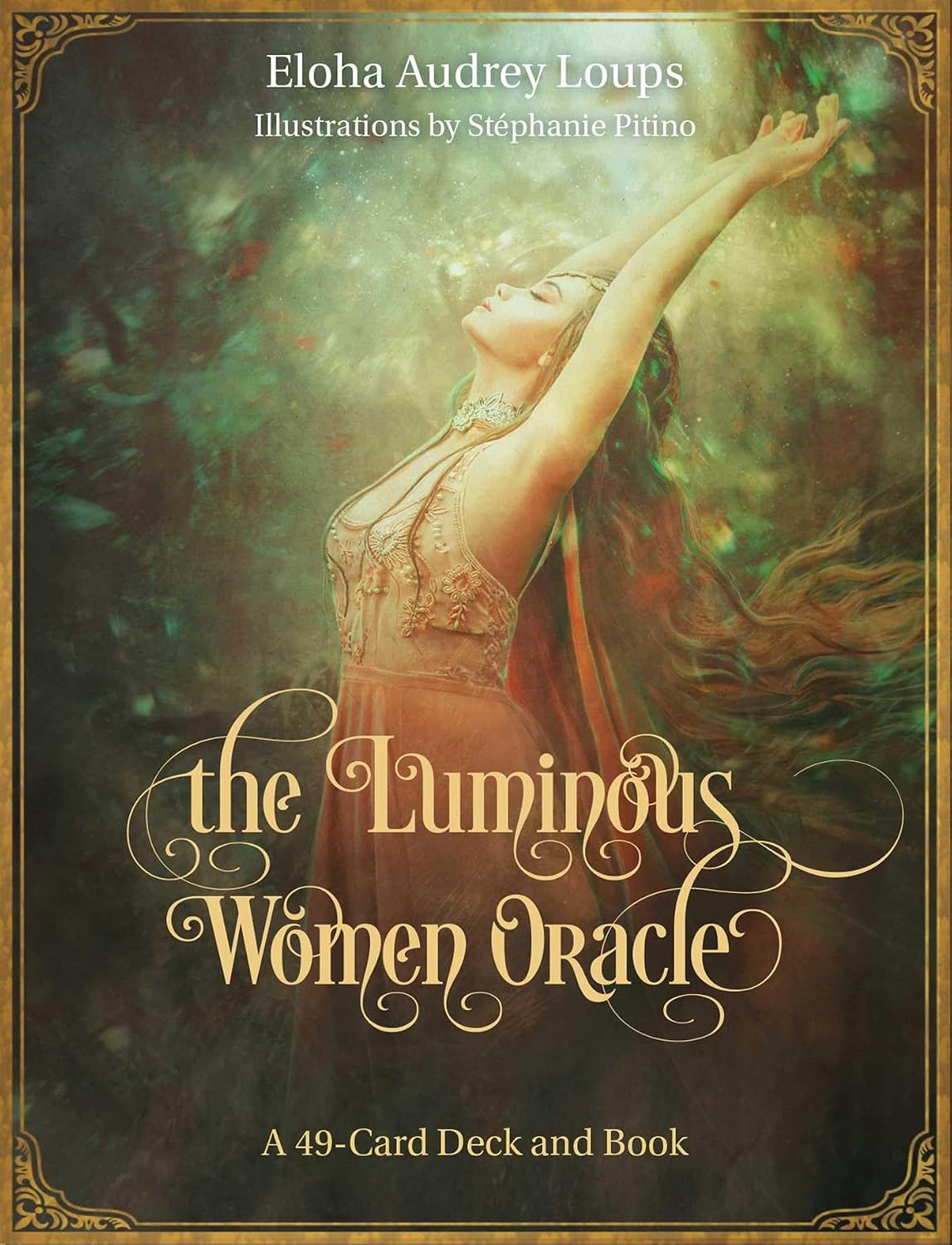 Book cover of 'The Luminous Women Oracle' with a woman in a dress and raised arms, surrounded by nature.