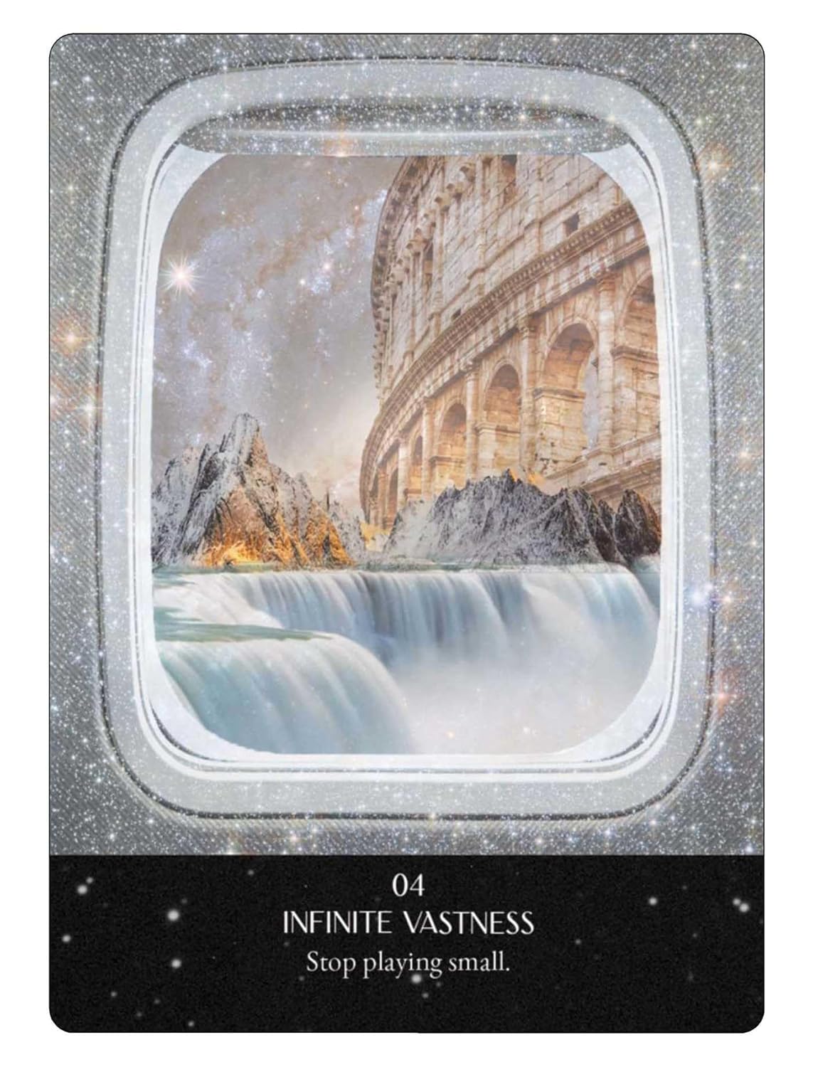 Card with a scenic view of a colosseum and waterfall, framed like a window, with text '04 Infinite Vastness Stop playing small.'.