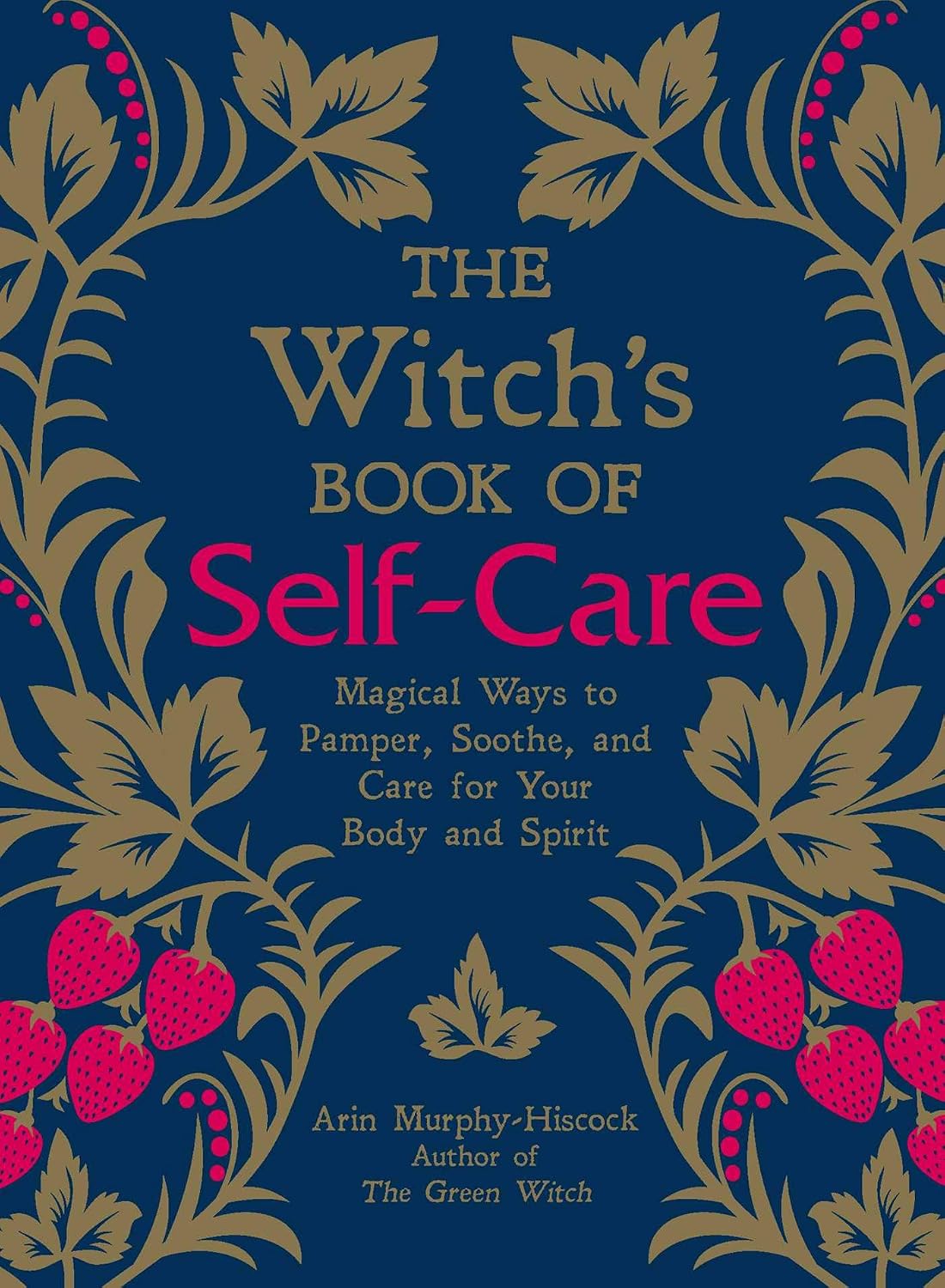 Book cover of 'The Witch's Book of Self-Care' with decorative elements on a blue background.