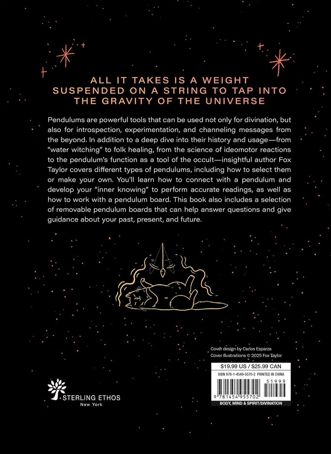 The back cover of the book 'All It Takes Is A Weight Suspended On A String To Tap Into The Gravity Of The Universe' by Fox Spyer, published by Sterling Ethos. The cover is black with a starry space background, featuring a central pendulum illustration, descriptive text, and a barcode with pricing at the bottom right.
