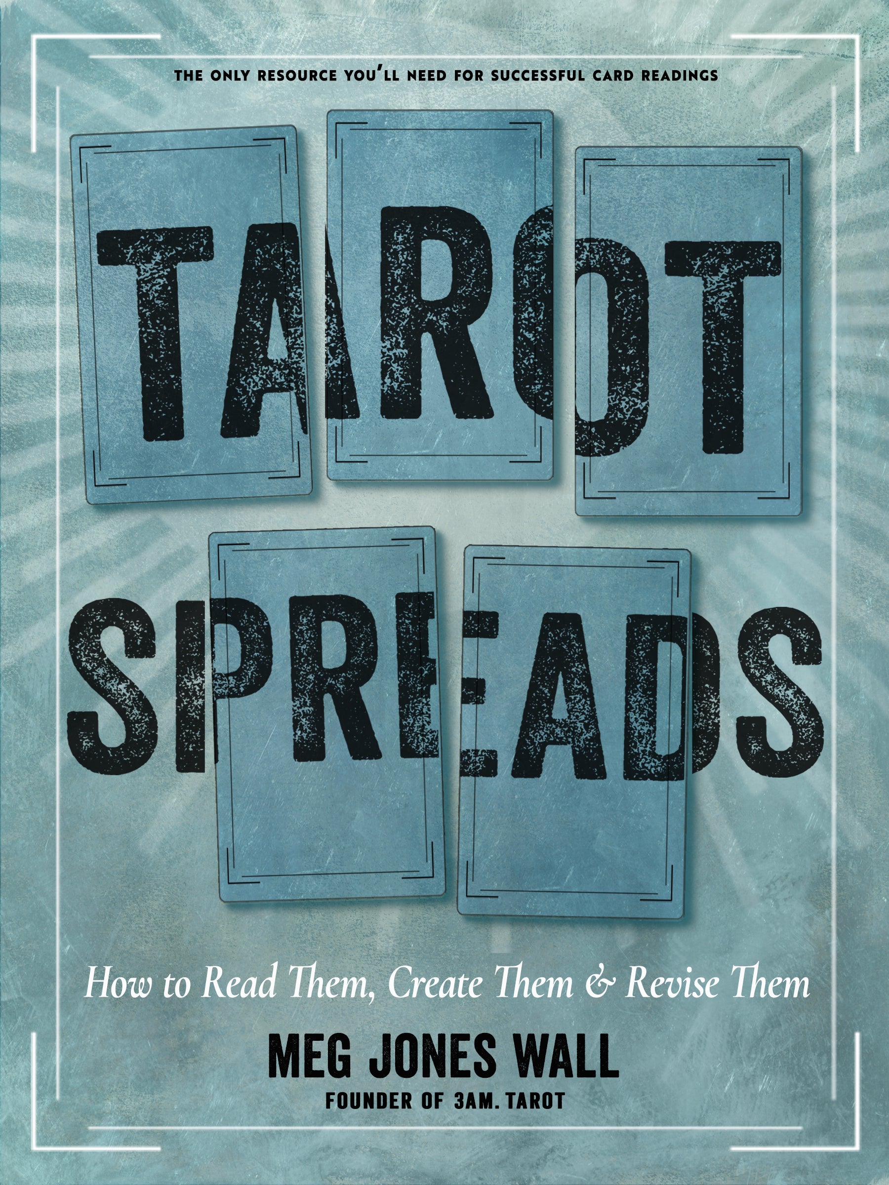 Book cover of 'Tarot Spreads' by Meg Jones Wall with tarot card design elements.