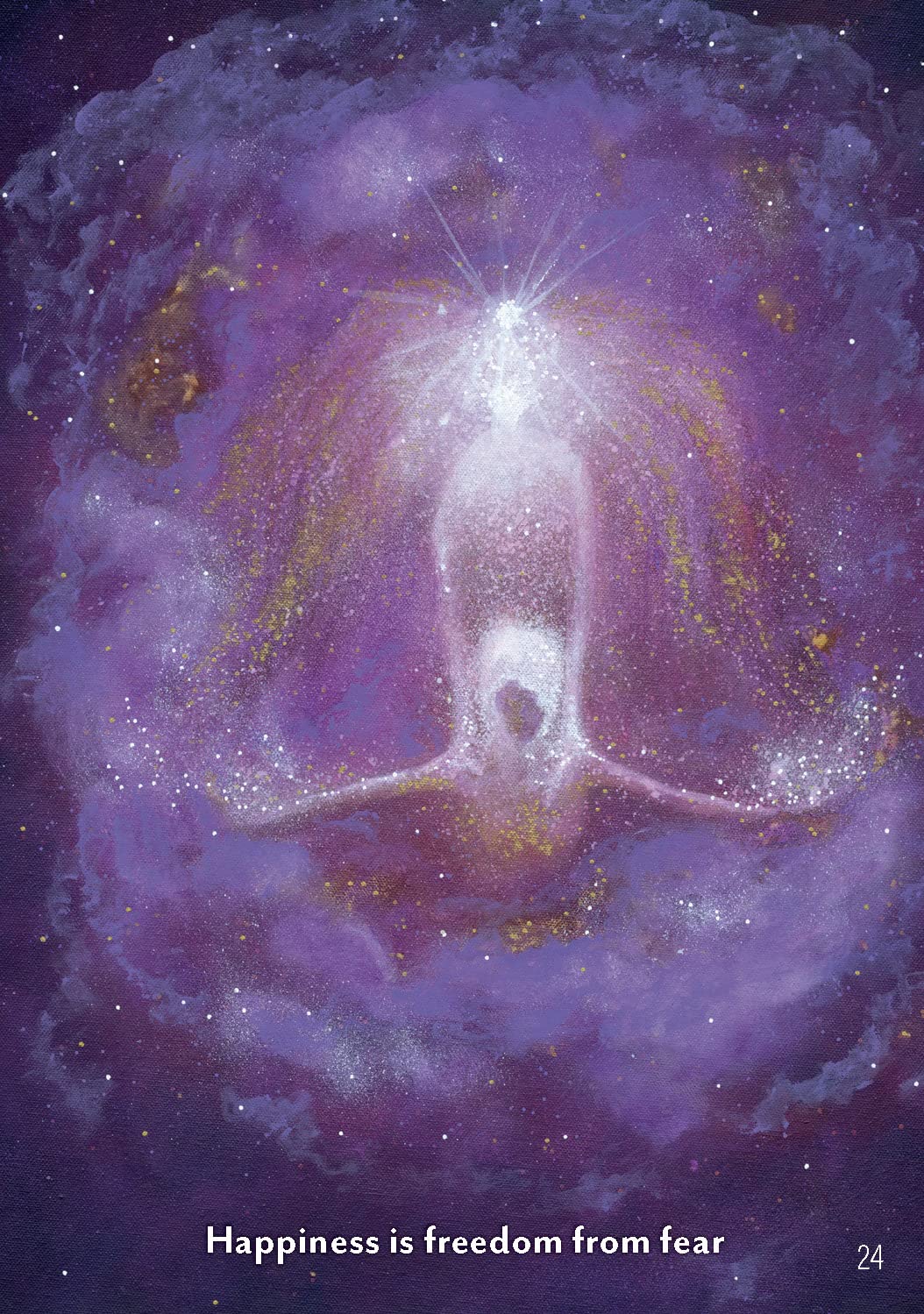 Artistic depiction of a person surrounded by cosmic energy with 'Happiness is freedom from fear' text.