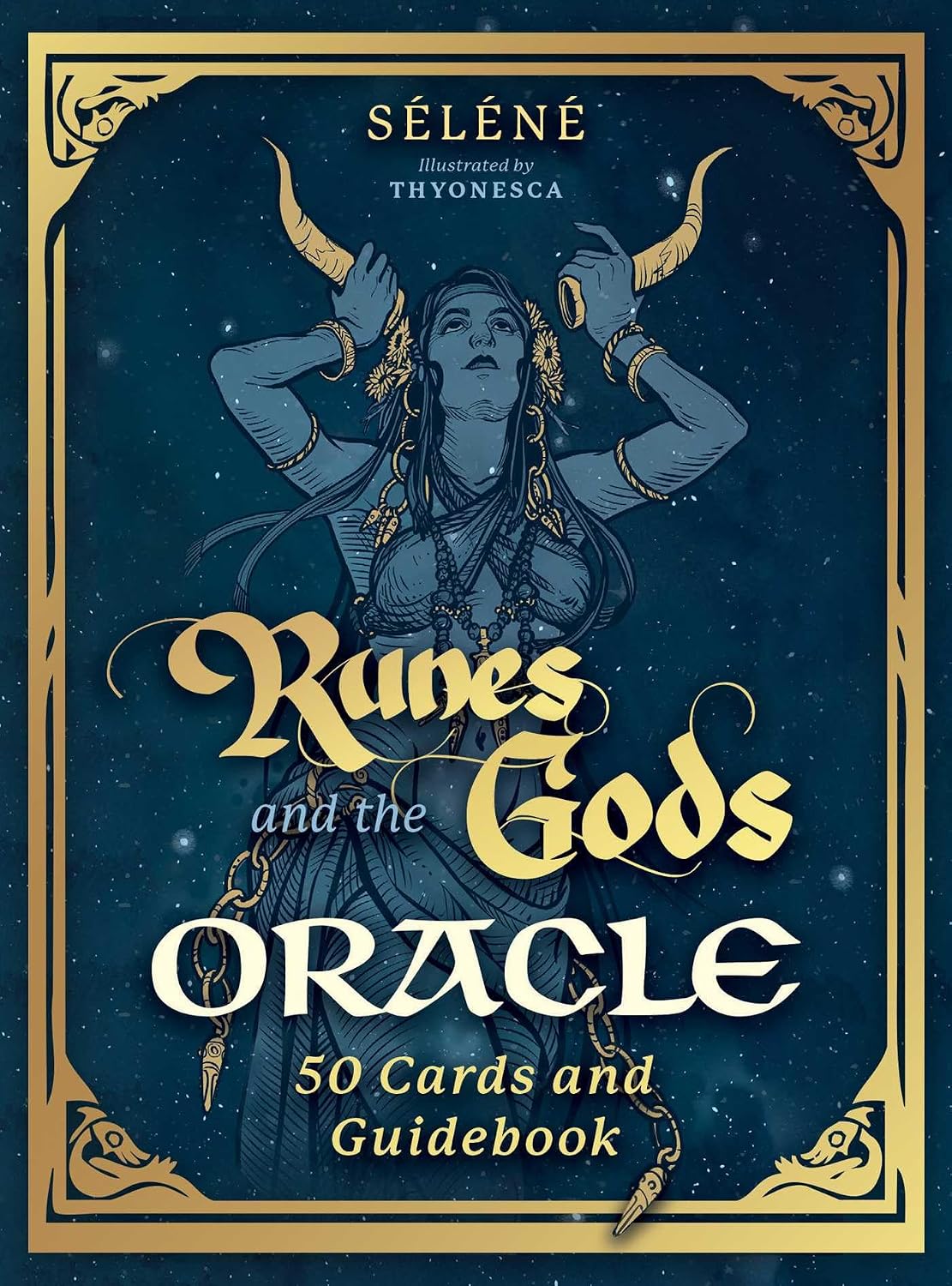 Front cover of the book 'Runes and the Gods Oracle' by Séléné, illustrated by Thyonessa. The cover features a dark blue starry background with a central illustration of a horned goddess figure, framed by an ornate gold border.