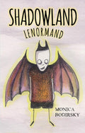Book cover of 'Shadowland Lenormand' by Monica Bodirsky with a bat-like character illustration.
