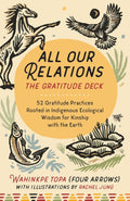 Cover of 'All Our Relations' gratitude deck with illustrations of a horse, eagle, fish, and plants on a yellow background.