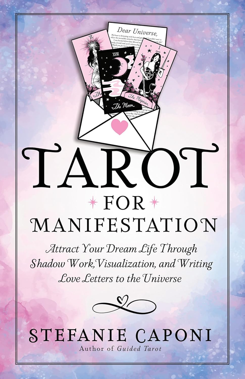 Book cover of 'Tarot for Manifestation' by Stepanie Caponi with tarot cards and envelope on a pastel background.