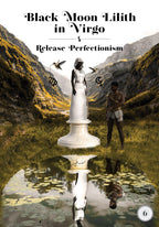Statue of a woman in a natural setting with text about 'Black Moon Lilith in Virgo' and 'Release Perfectionism'.
