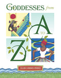 Book cover of 'Goddesses from A to Z' by Ellen Lorenzi-Prince with illustrations of goddesses.