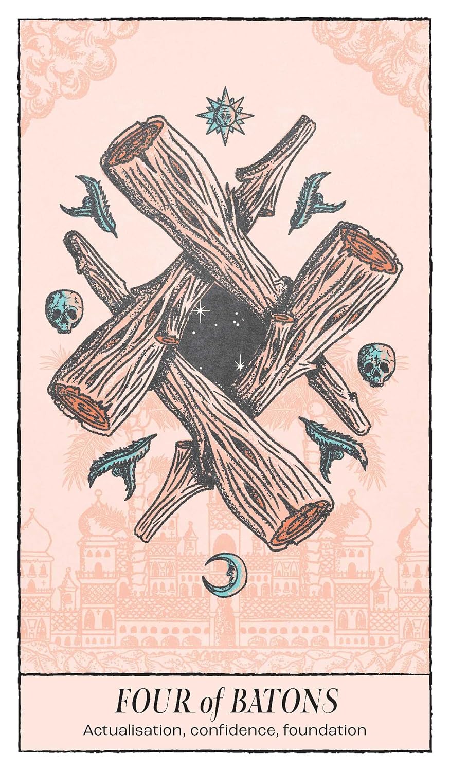 A tarot card titled 'FOUR of BATONS' with the subtitle 'Actualisation, confidence, foundation.' The card features four crossed wooden rods or logs with a dark center, surrounded by small blue birds, a crescent moon, skulls, stars, and a faint architectural skyline on a pale pink background.