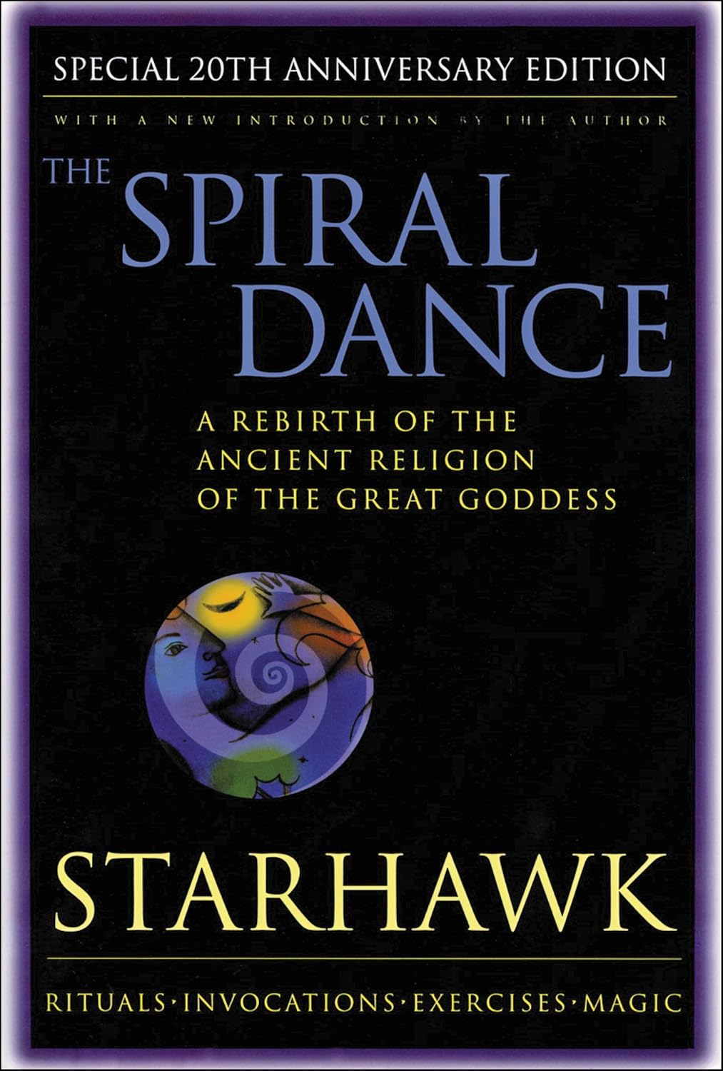 Book cover of 'The Spiral Dance' by Starhawk with a purple border and central spiral design.