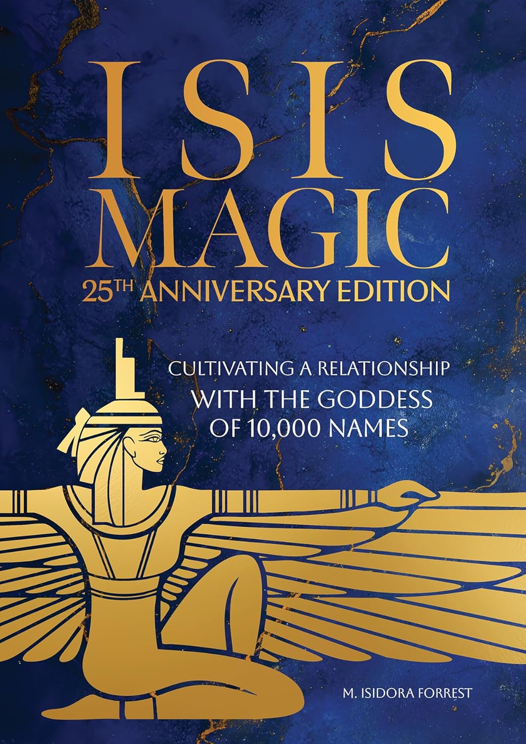 Book cover of 'Isis Magic' with Egyptian goddess design on a blue background