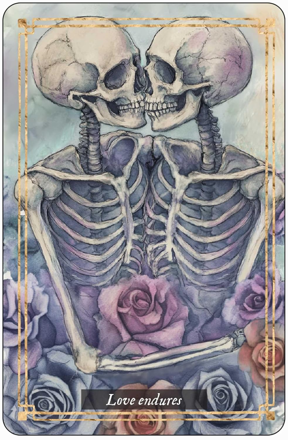 Two kissing skeletons surrounded by roses with the text 'Love endures' on a decorative border.