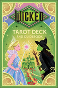 Front cover of the Wicked Tarot Deck and Guidebook, featuring an illustrated blonde princess in a blue gown holding a wand facing the Wicked Witch in a black hat and coat, with a castle and red roses below on a green and gold background.