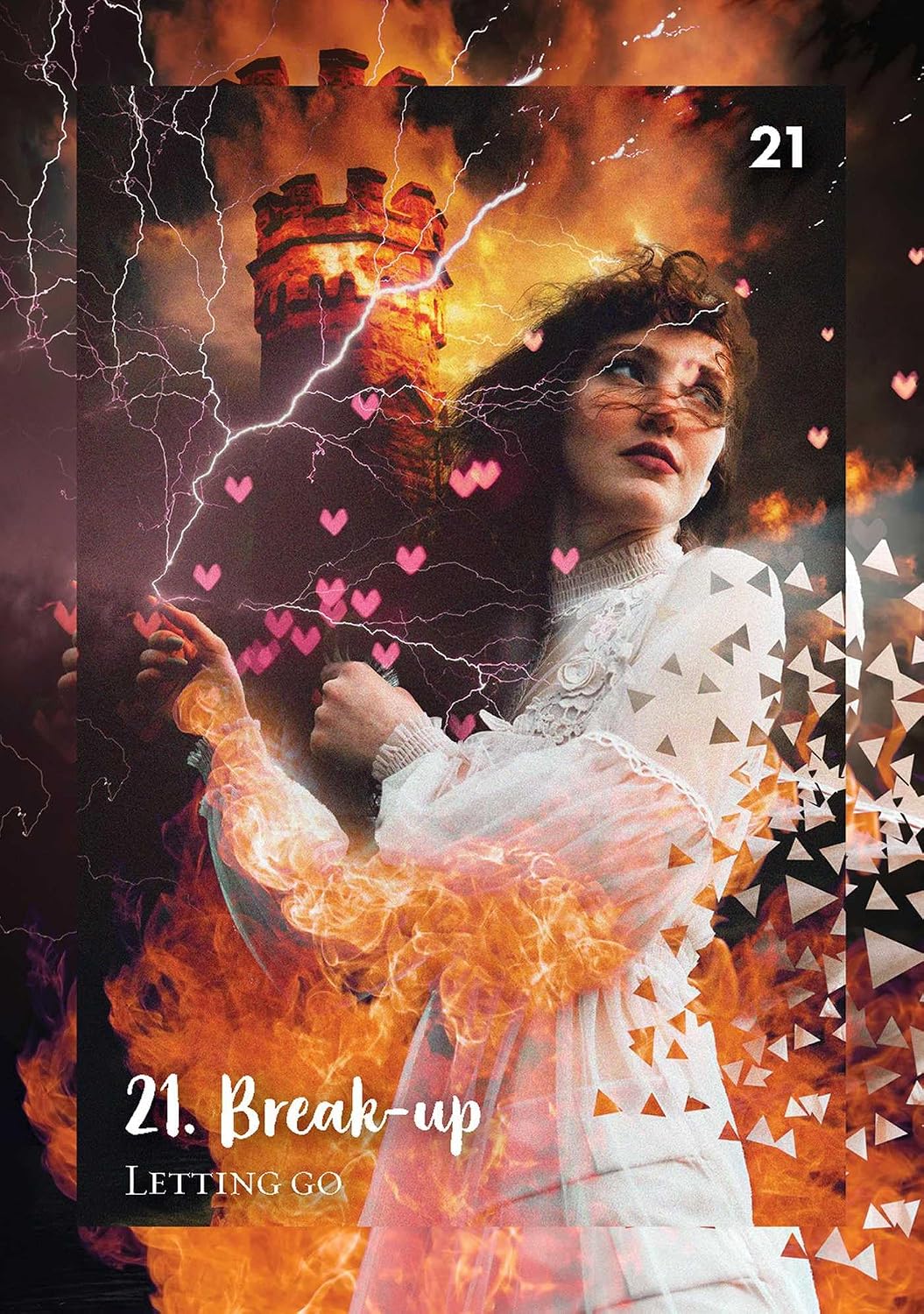 A tarot-style card titled '21. Break-up LETTING GO' featuring a woman in a white dress surrounded by flames, lightning, pink hearts, and geometric shapes, with a castle in the background.
