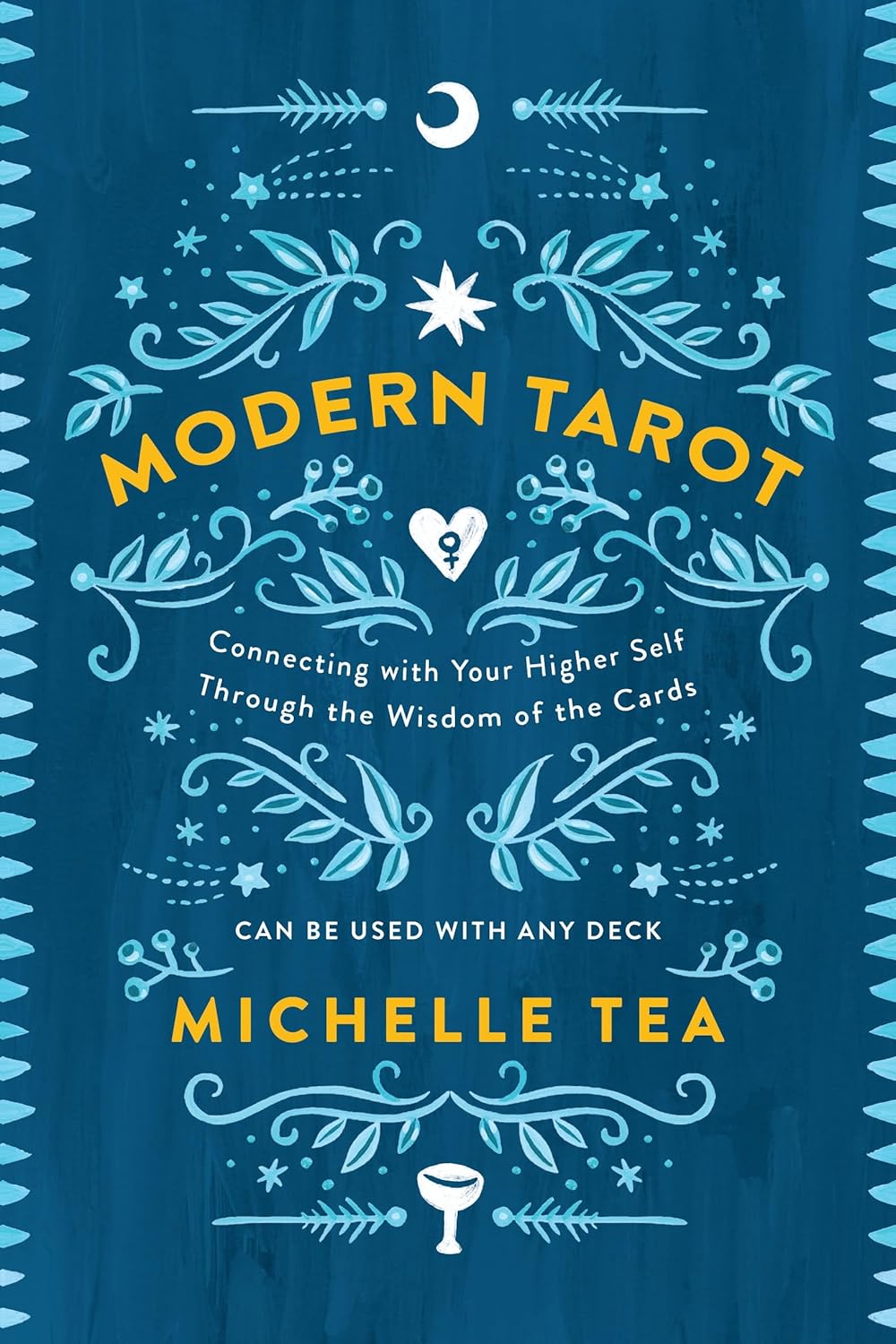 Book cover of 'Modern Tarot' by Michelle Tea on a blue background