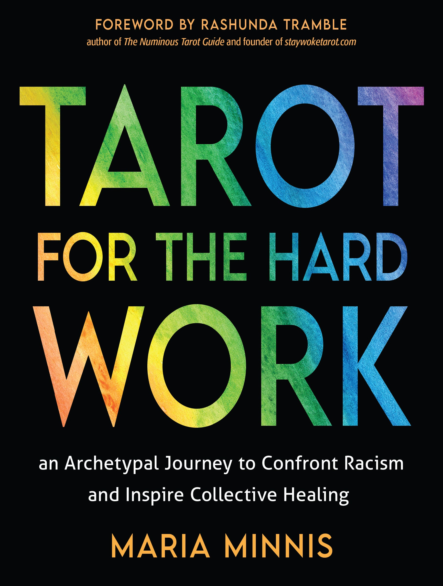 Book cover of 'Tarot for the Hard Work' with colorful text on a black background