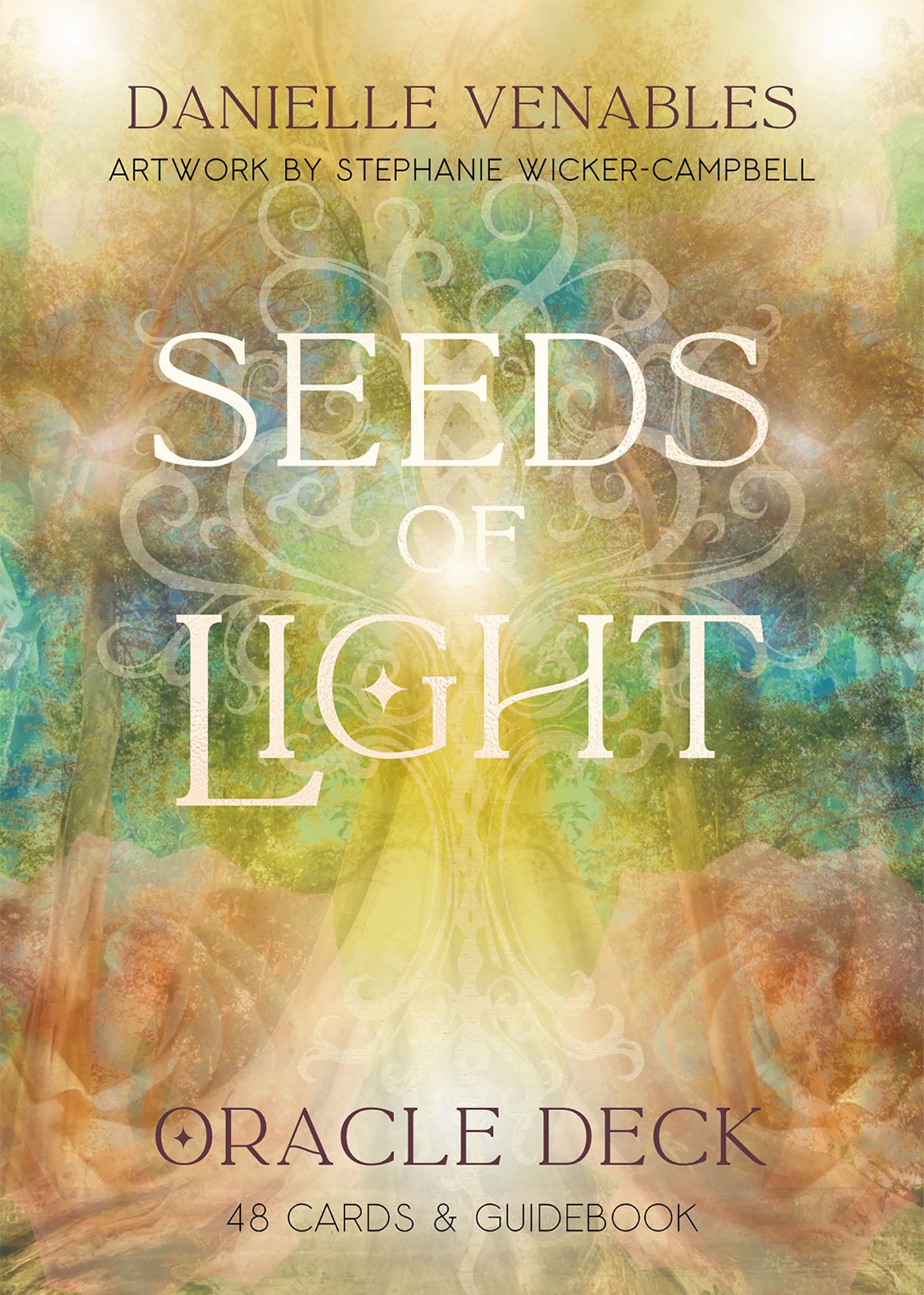 Cover of 'Seeds of Light Oracle Deck' by Danielle Venables with artwork by Stephanie Wicker-Campbell.
