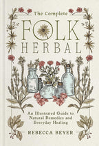 Book cover of 'The Complete Folk Herbal' with illustrations of herbs and bottles on a beige background.