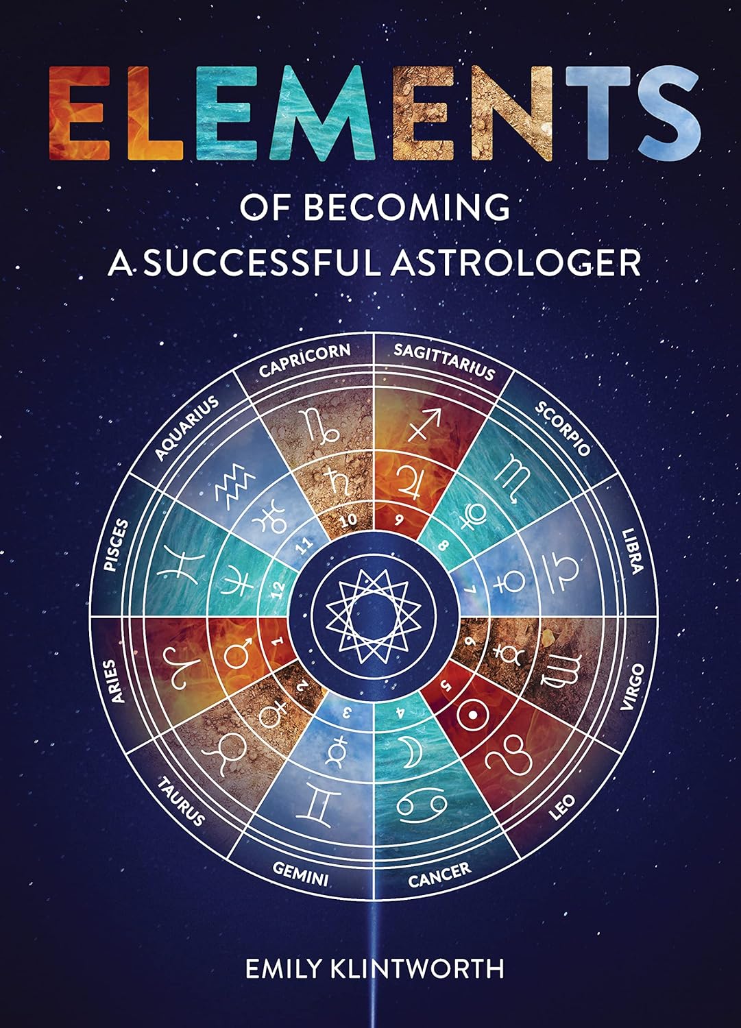 Book cover of 'Elements of Becoming a Successful Astrologer' with zodiac wheel design on a dark background.