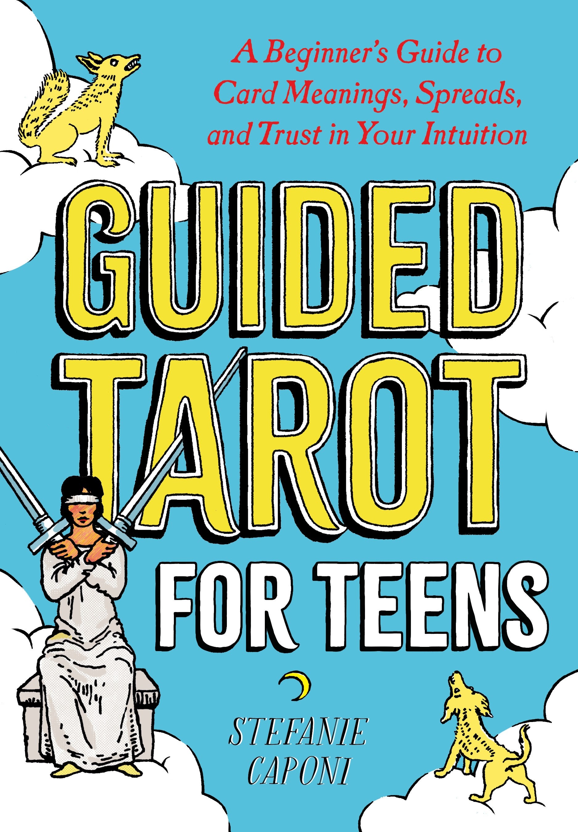 Book cover of 'Guided Tarot for Teens' with illustrations and text on a blue background