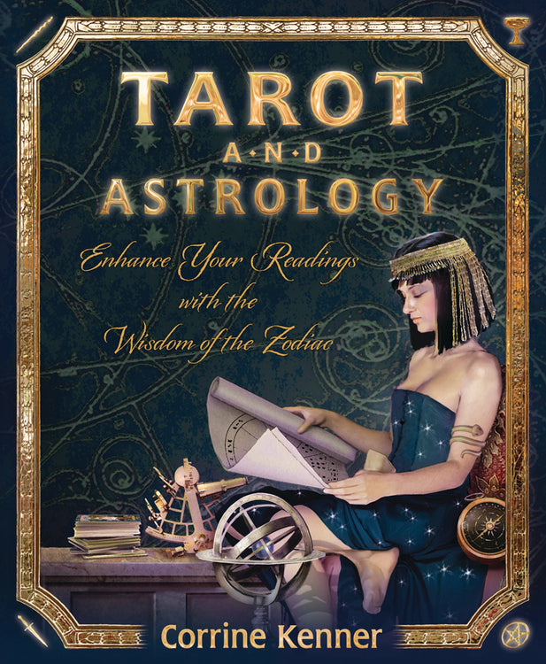 Book cover of 'Tarot and Astrology' by Corrine Kenner with a woman reading a book and astrological symbols.