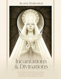 Book cover of 'Incantations & Divinations' by Alana Fairchild with a woman holding a crystal ball.