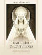 Book cover of 'Incantations & Divinations' by Alana Fairchild with a woman holding a crystal ball.