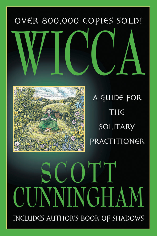 Book cover of 'Wicca: A Guide for the Solitary Practitioner' by Scott Cunningham with a green background and illustration.