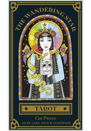 Tarot card featuring a stylized illustration of a figure with a snake and skull, titled 'The Wandering Star' by Cat Pierce.