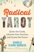 Book cover of 'Radical Tarot' by Charlie Claire Burgess with tarot card symbols and text.
