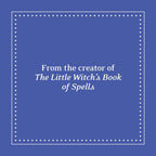 Blue background with white text crediting the creator of 'The Little Witch's Book of Spells'.