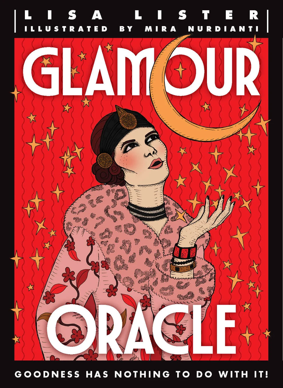 Front cover of the book Glamour Oracle by Lisa Lister, illustrated by Mira Nurdianti. The cover features a retro 1920s-style illustration of a woman in a pink leopard-print dress against a red background with stars and a crescent moon.