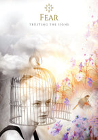Artistic depiction of a person with a birdcage over their head, surrounded by flowers and a bird, with 'Fear: Trusting the Signs' text.