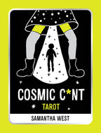 Book cover of 'Cosmic C*nt Tarot' by Samantha West with a black and white illustration on a yellow background.